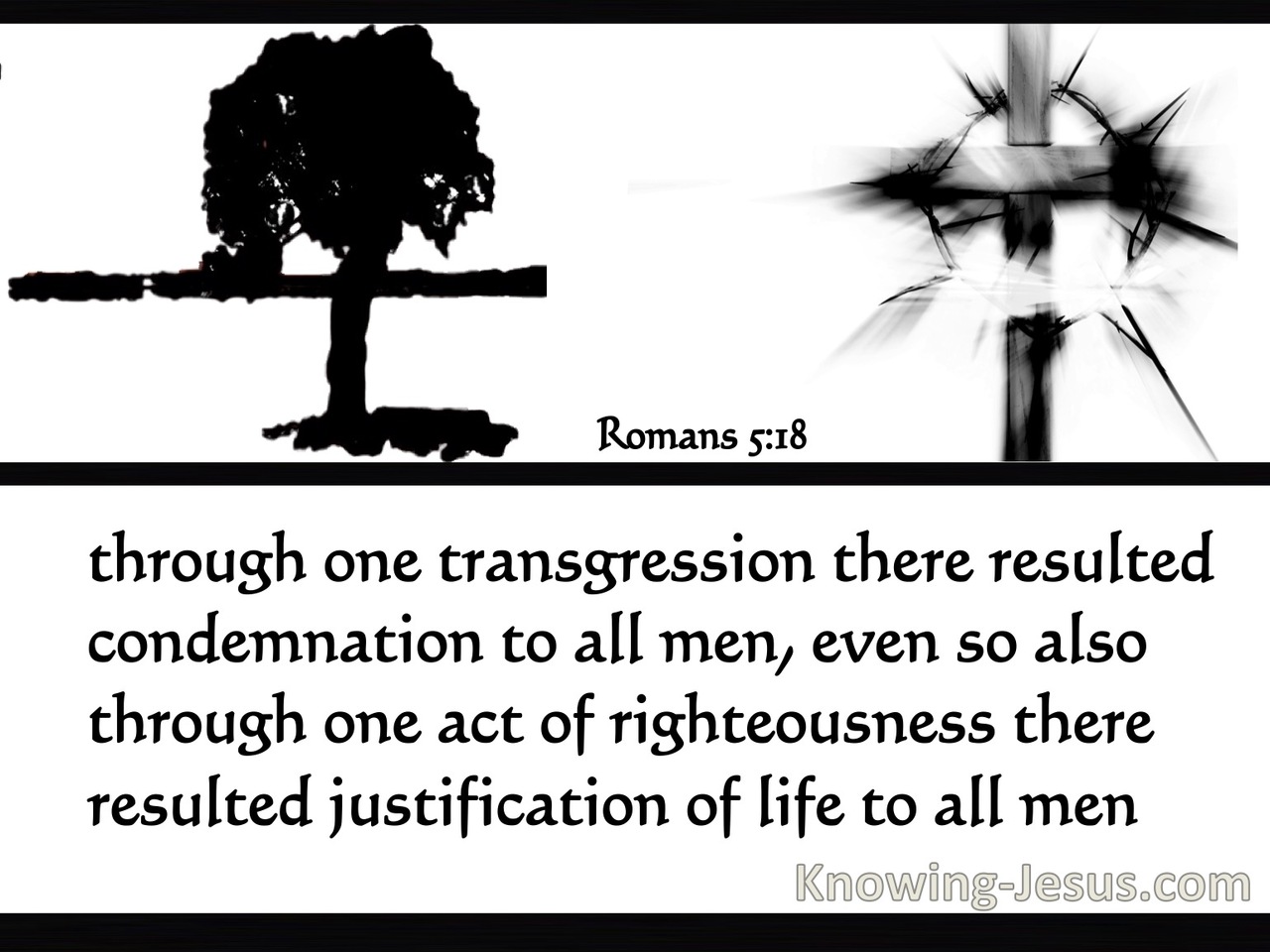 Romans 5:18 One Transgression One Act Of Righteousness (white)